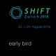 SHIFT Zurich 2018 E-Ticket early bird entry